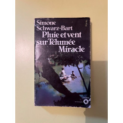 Simone schwarz bart Pluie et vent sur Télumée miracle