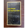 Par William m green La chose est dans le sac Gallimard