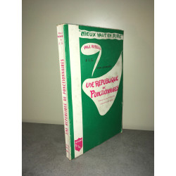 j g UNE REPUBLIQUE DE FONCTIONNAIRES