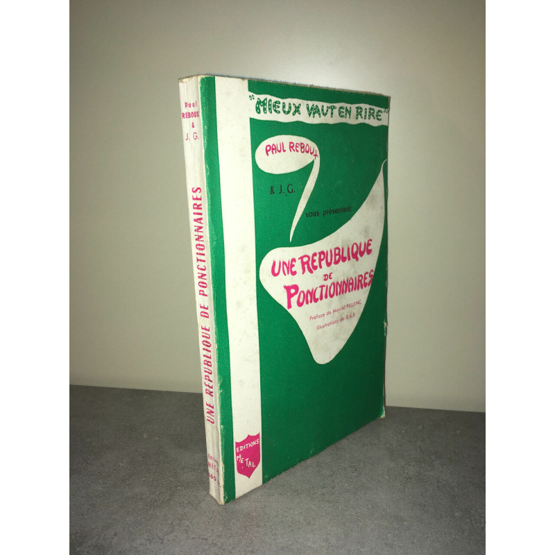j g UNE REPUBLIQUE DE FONCTIONNAIRES