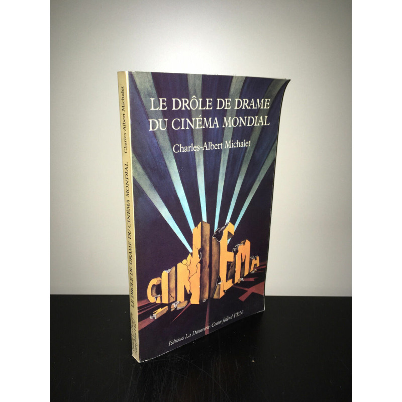 LE DROLE DE DRAME DU CINEMA MONDIAL La découverte