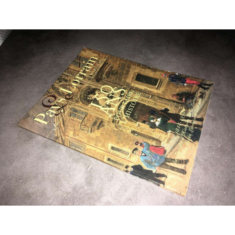 Revue LE PAYS LORRAIN Hors Série 150 ANS POUR FAIRE L'HISTOIRE 1848