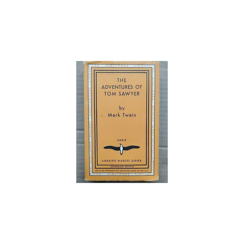 Mark Twain The Adventures of Tom Sawyer The Albatross