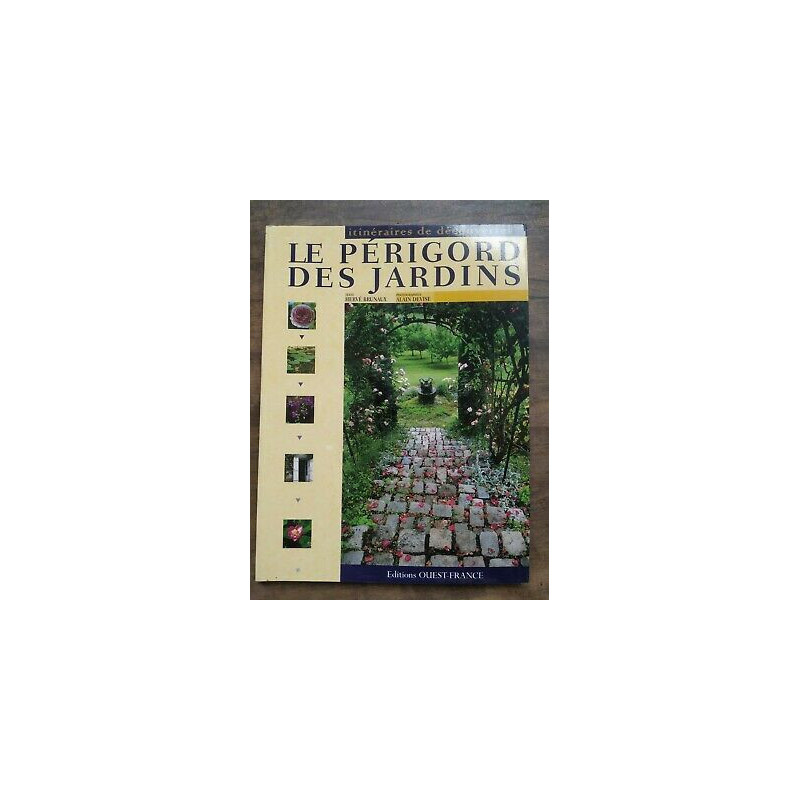 Le Périgords des Jardins