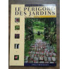 Le Périgords des Jardins