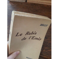 Delly Le Rubis de l'Emir tallandier