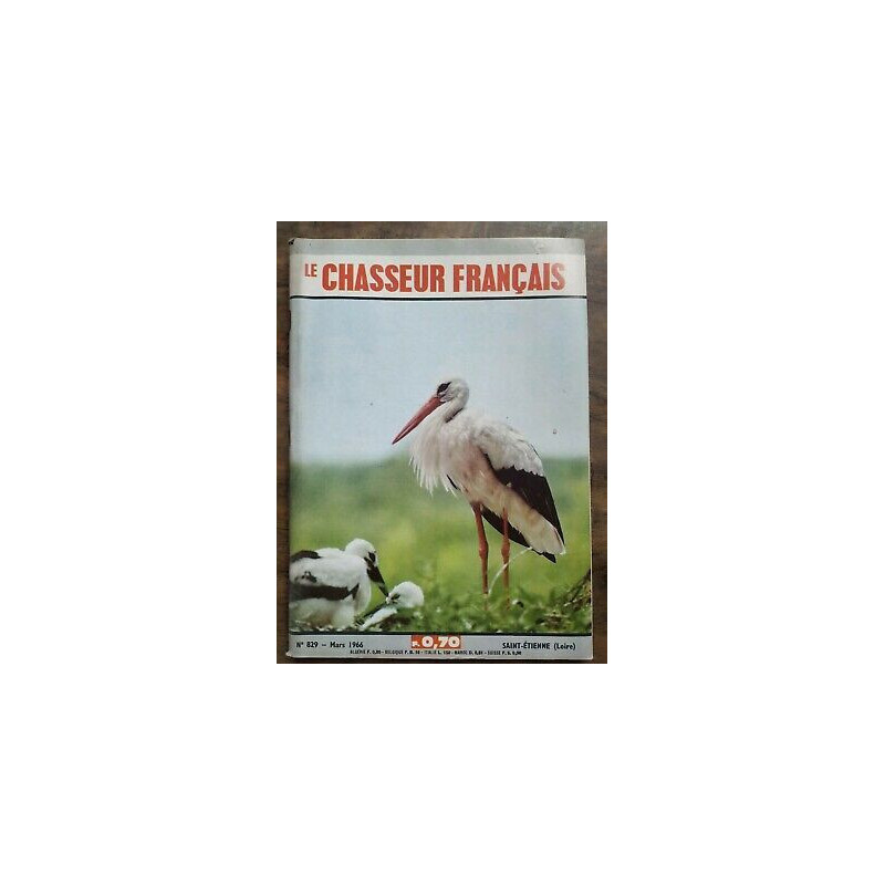 Le Chasseur Français Nº 829 Mars 1966