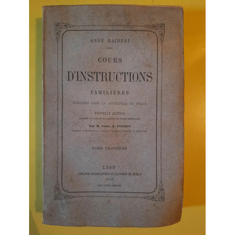 Cours d'Instructions Familières Tome 3