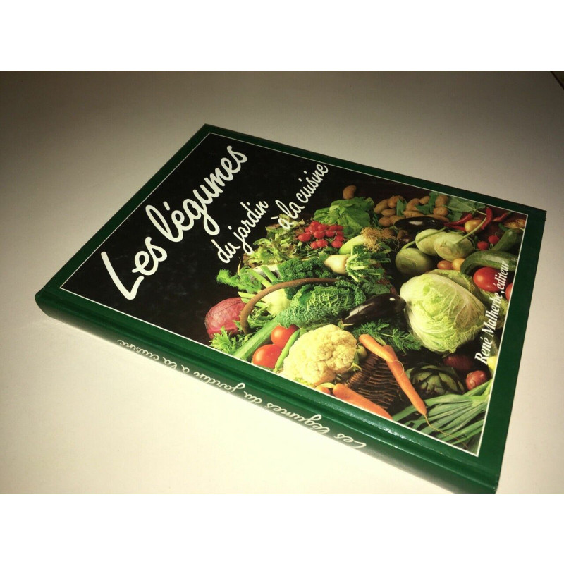 Les légumes du jardin à la cuisine René Malherbe RECETTES