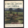 L'ART DE CREER ET DE SOIGNER UN JARDIN Maurice Fleurent JARDINAGE
