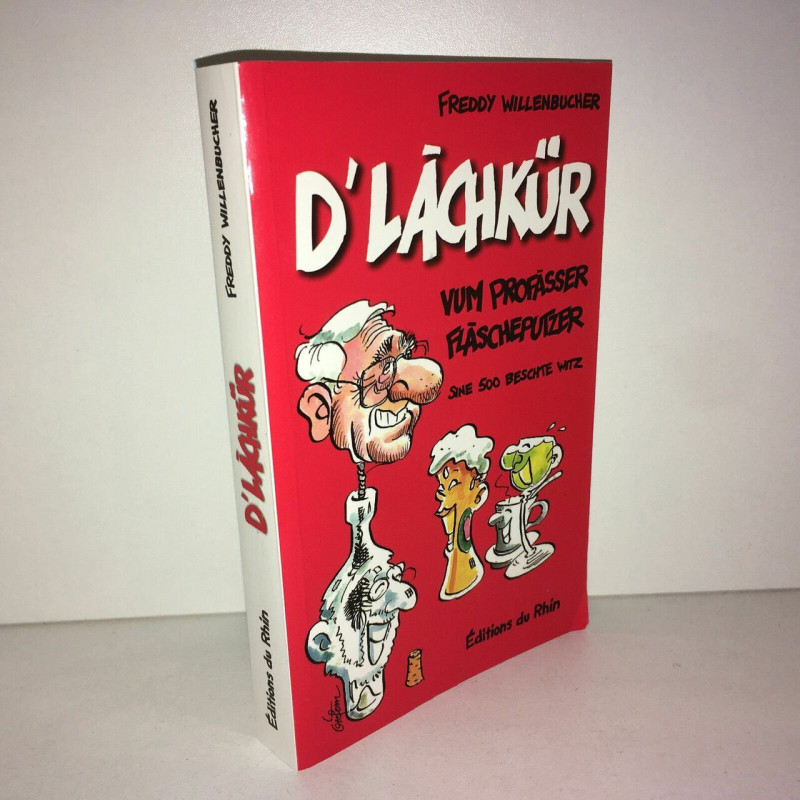 d'lachkür Vum profasser Flascheputzer LIVRE EN ALSACIEN