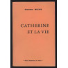 CATHERINE ET LA VIE Henriette Méline 1978 Maison Rhodanienne de...