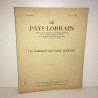 LORRAINE revue LE PAYS LORRAIN n 1 1967 LES EMBLEMES MILITAIRES...