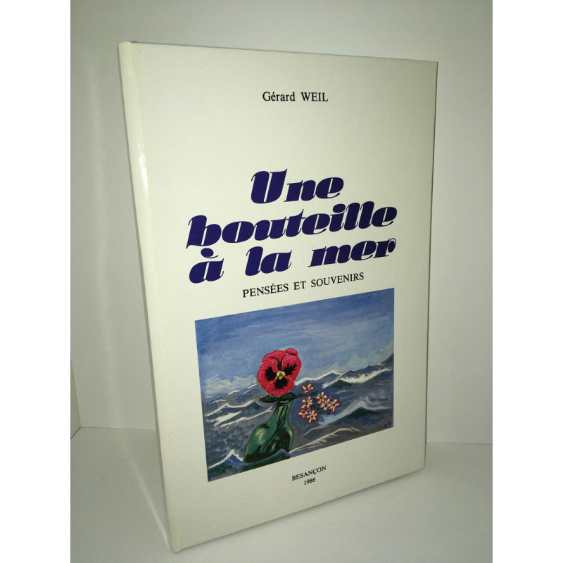 UNE BOUTEILLE A LA mer pensées et souvenirs Besancon