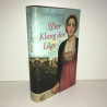 DER KLANG DER lüge Historischer roman