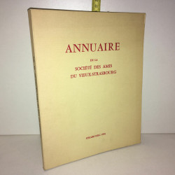 ANNUAIRE DE LA SOCIETE DES AMIS DU VIEUX STRASBOURG n VI 6