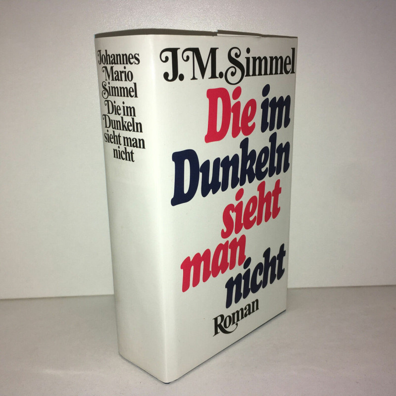 DIE IM DUNKELN SIEHT MAN NICHT roman
