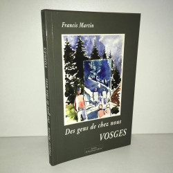 dédicace DES GENS DE CHEZ nous VOSGES Do Bentzinger