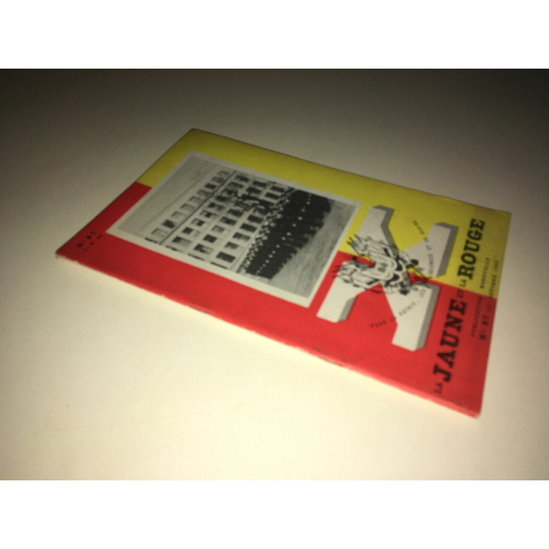 Revue LA JAUNE ET LA ROUGE n 87 de 1955 Ecole Polytechnique X