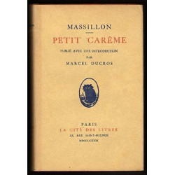 MASSILLON PETIT carême introduction Marcel DUCROS La Cité des Livres