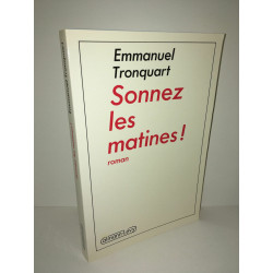 SONNEZ LES MATINES roman