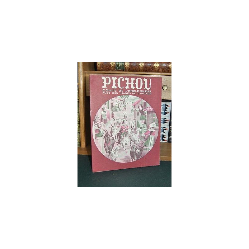 PICHOU Conte de l'Oncle GILDAS avec des images de l'auteur
