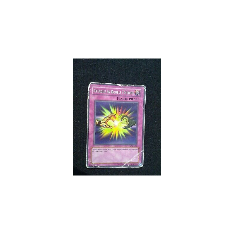 Attaque en Double Fourche DDY-F026 Yu-Gi-Oh