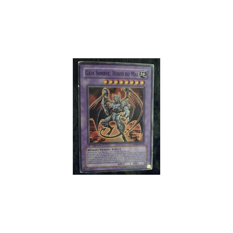 Gaia Sombre Héros du Mal DP06-FR010 Yu-Gi-Oh