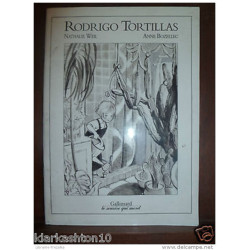 Rodrigo Tortillas (Nathalie Weil - Anne Bozellec) / Gallimard