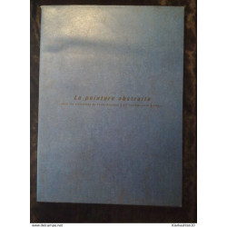 La peinture abstraite dans les collections du Fonds Régional d'Art...