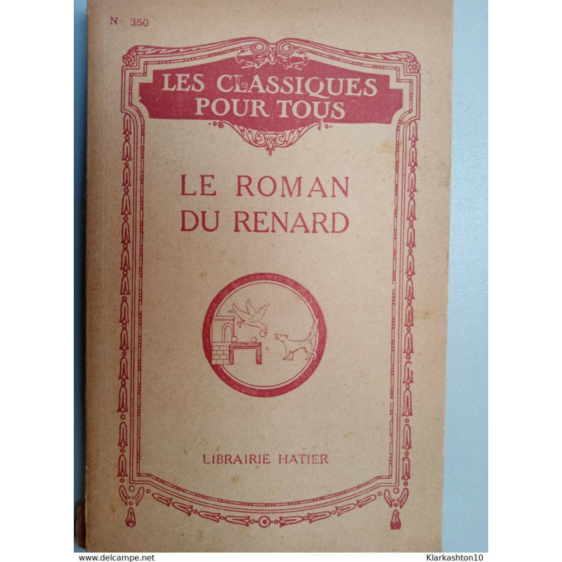 Le Roman du Renard N°350 / Les Classique Pour Tous - Hatier