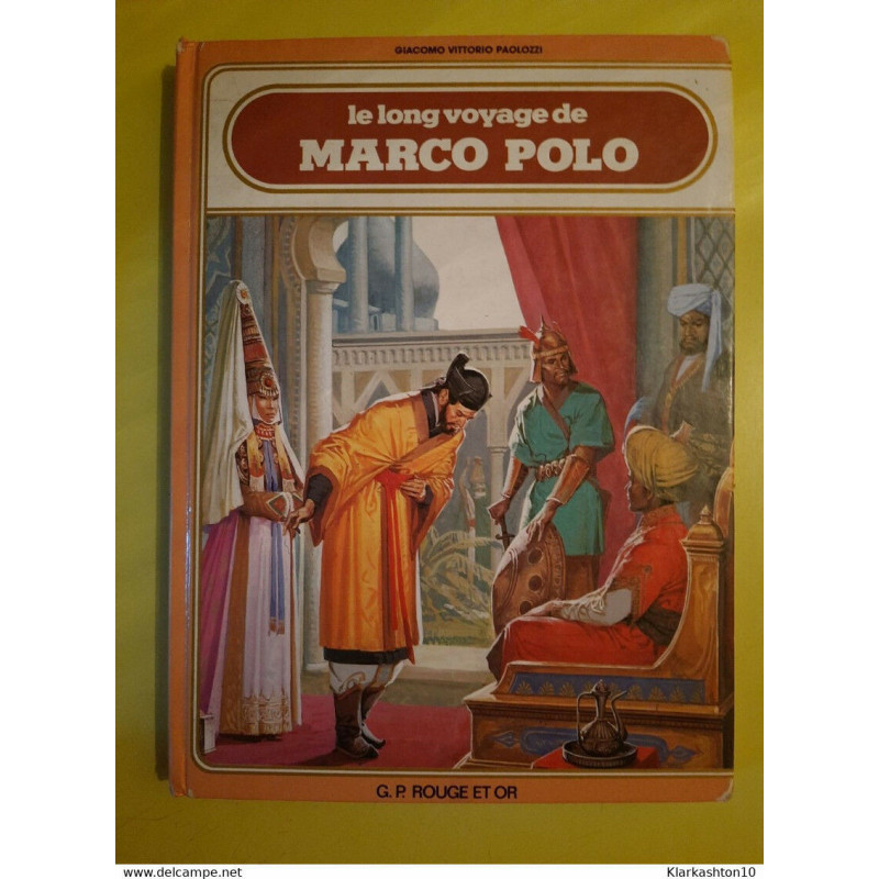 Giacomo Vittorio Paolozzi-LeLong Voyage de Marco Polo /