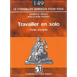 Travailler en solo : Mode d'emploi