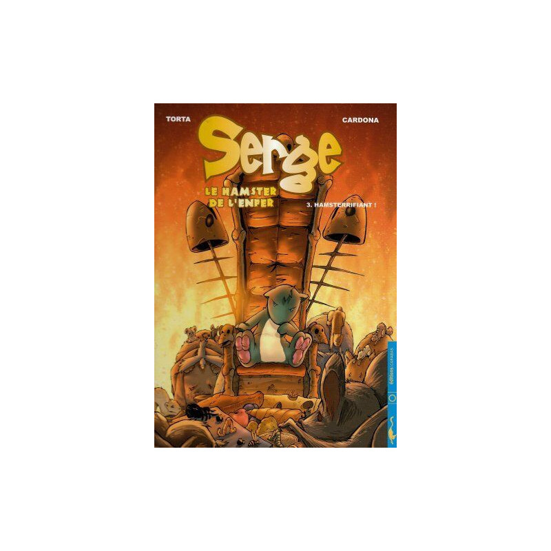 Serge T03 Hamsterrifiant