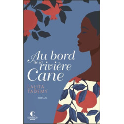 Au bord de la rivière Cane