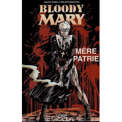 Bloody Mary tome 1. Mère patrie