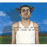Ignatus: Coeur de boeuf dans un corps de nouille/ CD