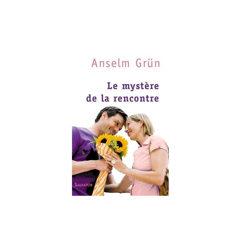 Le mystère de la rencontre