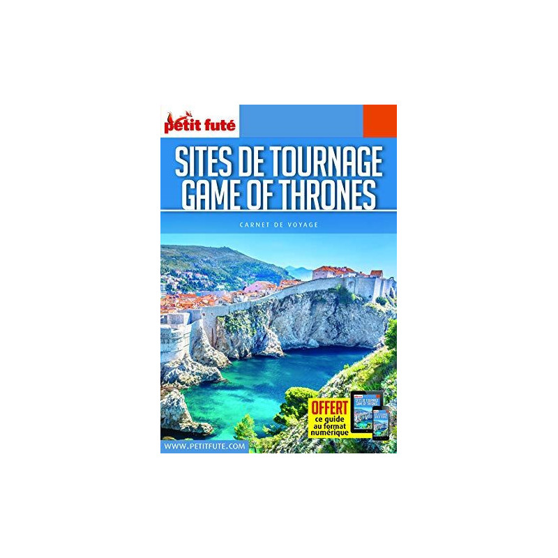 Guide Game of Thrones 2020 Carnet Petit Futé