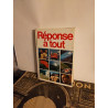 "Réponse à tout" Année 1991