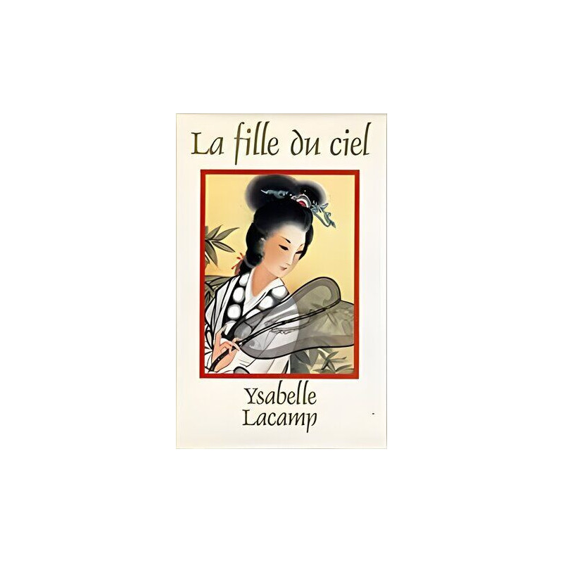 La Fille du ciel [Relié] by Lacamp Ysabelle