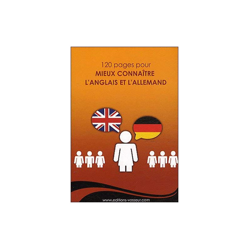 120 pages pour mieux connaitre l'anglais et l'allemand
