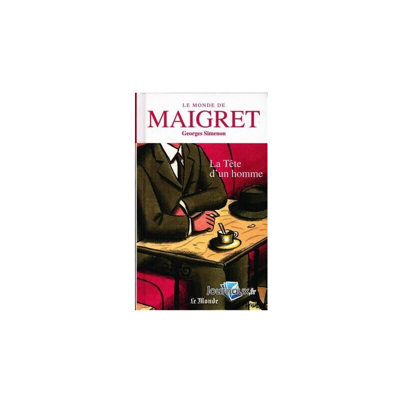 Le Monde de Maigret Volume 5 : La Tête d'un homme