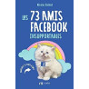 Les 74 amis facebook insupportables