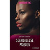 Scandaleuse passion
