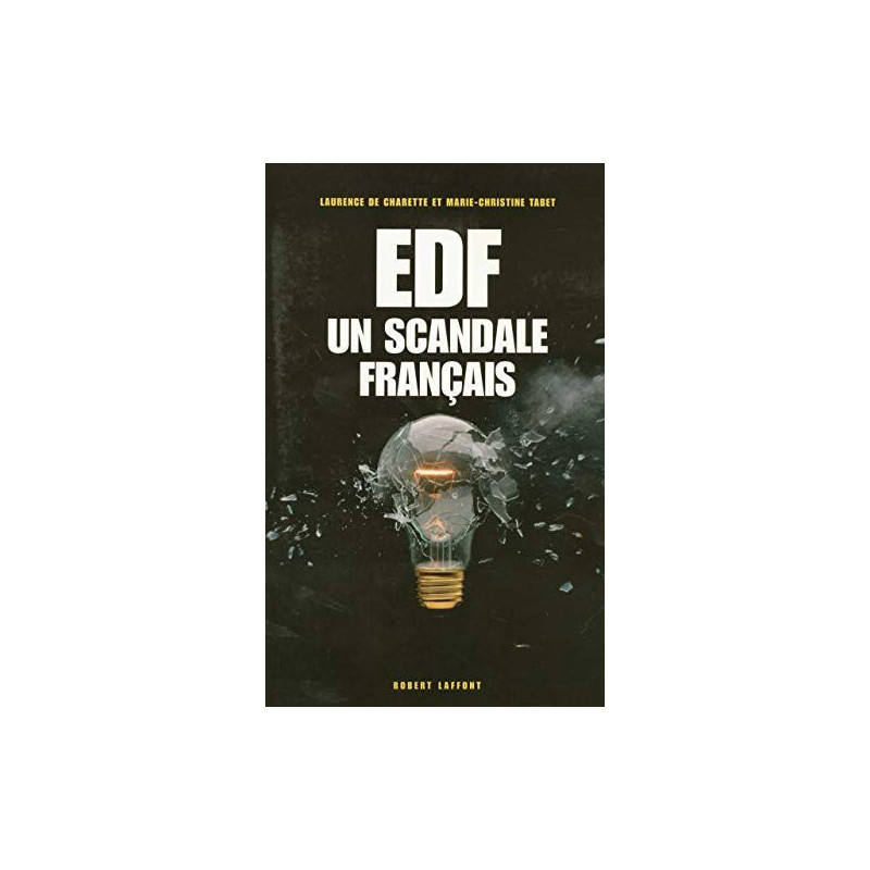 EDF : Un scandale français