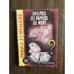 Police et mystere - ON A PRIS LES PAPIERS DU MORT
