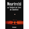 Meurtre(s) au Festival du Livre de Charleroi