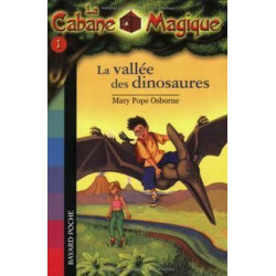 La cabane magique Tome 01: La vallée des dinosaures