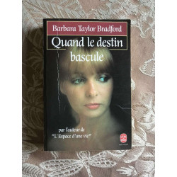 Quand le destin bascule